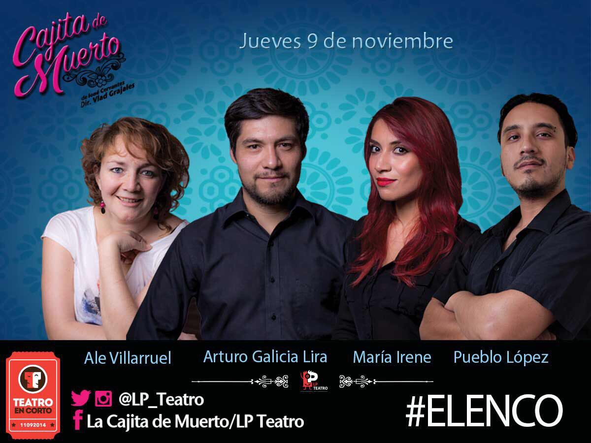 TeatroEnCorto's tweet photo. Hoy en “Cajita de muerto” este es nuestro elenco esta noche ¡Te esperamos en #Coyoacan!  @LP_Teatro https://t.co/4jwBjkYL1y