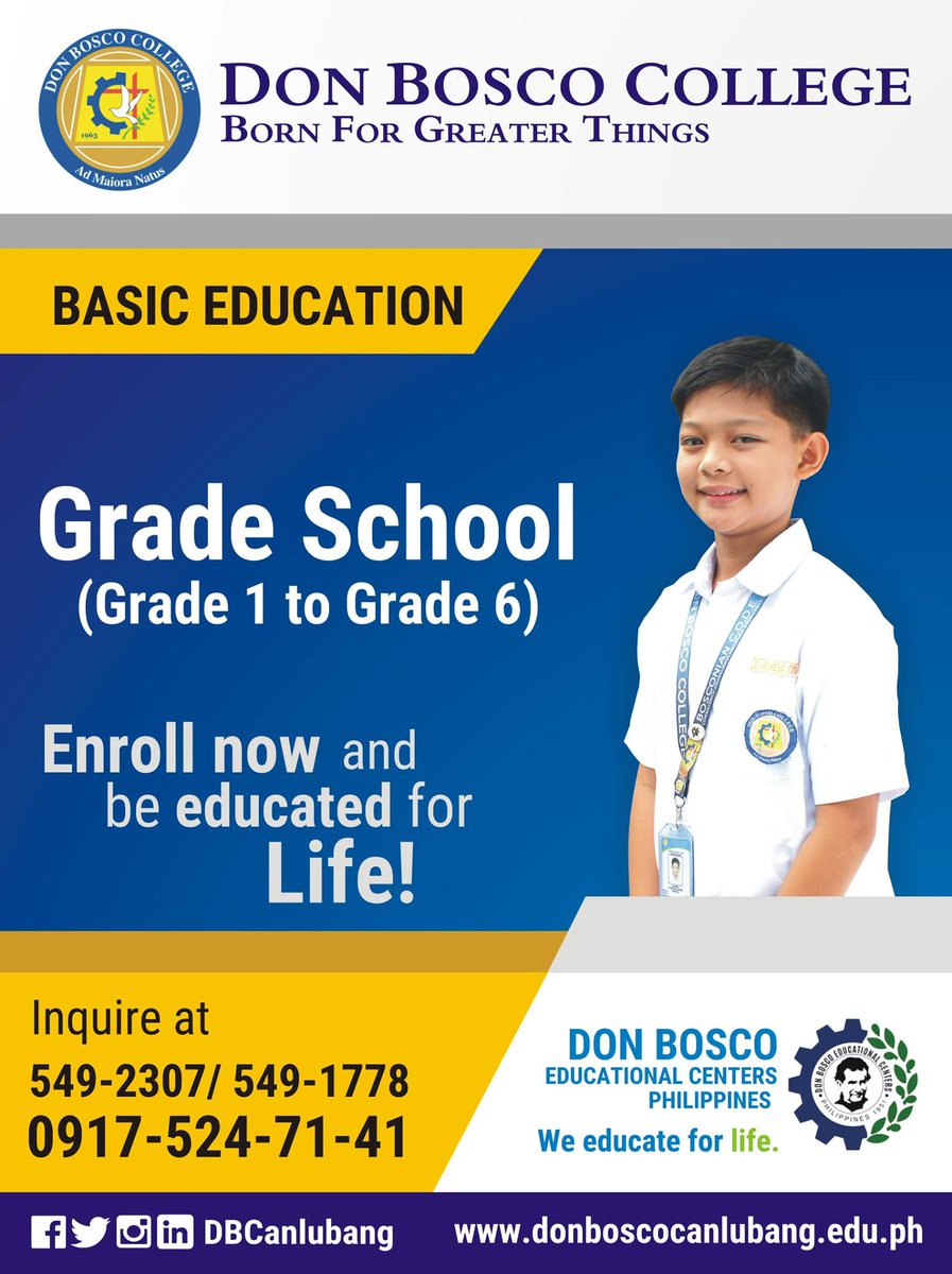 dbcanlubang's tweet photo. Don Bosco College - Canlubang is now accepting student applicants for Grade School (Basic Education) for Academic Year 2018 - 2019. For inquiries, contact us at 549-2307 or 549-1778. You may call or text us at 0917-524-7141. https://t.co/H45UbB660u