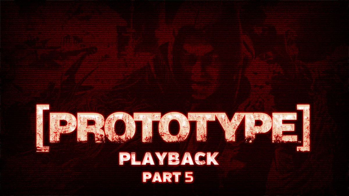 EvanFilarca's tweet photo. Once again Prototype fans, another episode of #PrototypePlayback is RENDERING NOW! Huge thanks yet again to the incredible @PrototyPeter for the amazing thumbnail! https://t.co/wSIE0PBnoR