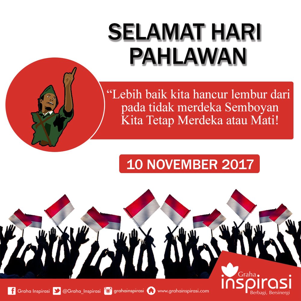 SELAMAT HARI PAHLAWAN
"lebih baik kita hancur lebur dari pada tidak merdeka semboyan kita tetap Merdeka atau Mati"
10 November 2017