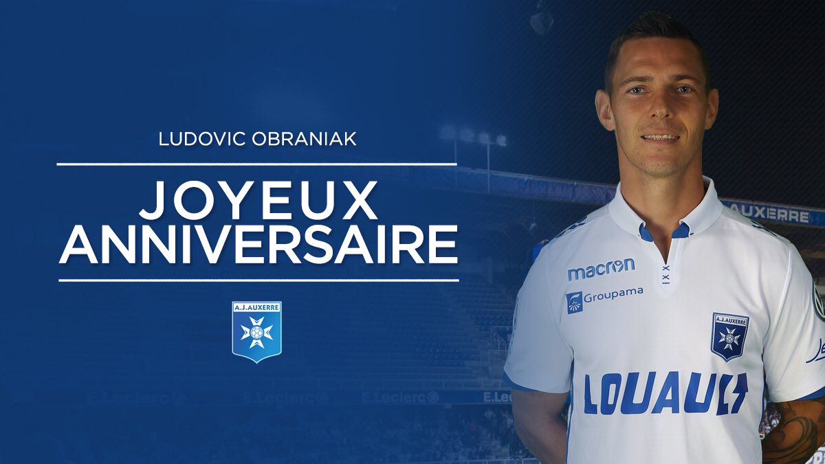 Aj Auxerre Joyeux Anniversaire Ludo Obraniak Happybirthday Teamaja T Co 5furjf2fse Twitter