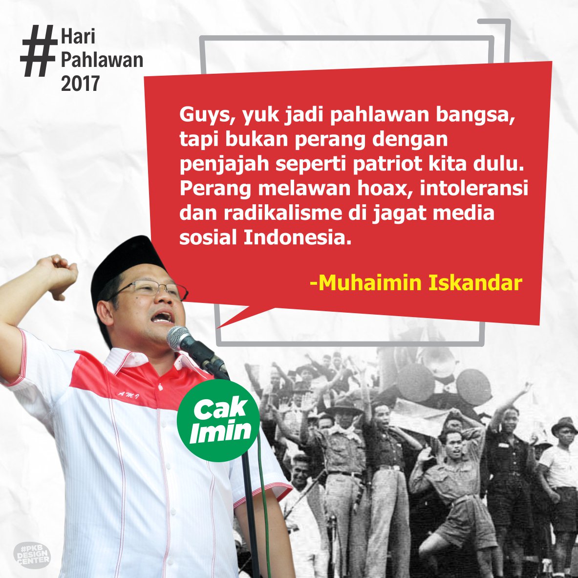 <a href="/cakimiNOW/">A Muhaimin Iskandar</a> : Guys, yuk jadi pahlawan bangsa... #HariPahlawan2017 #HariPahlawan #PKBAjakGenYPahlawanMedsos