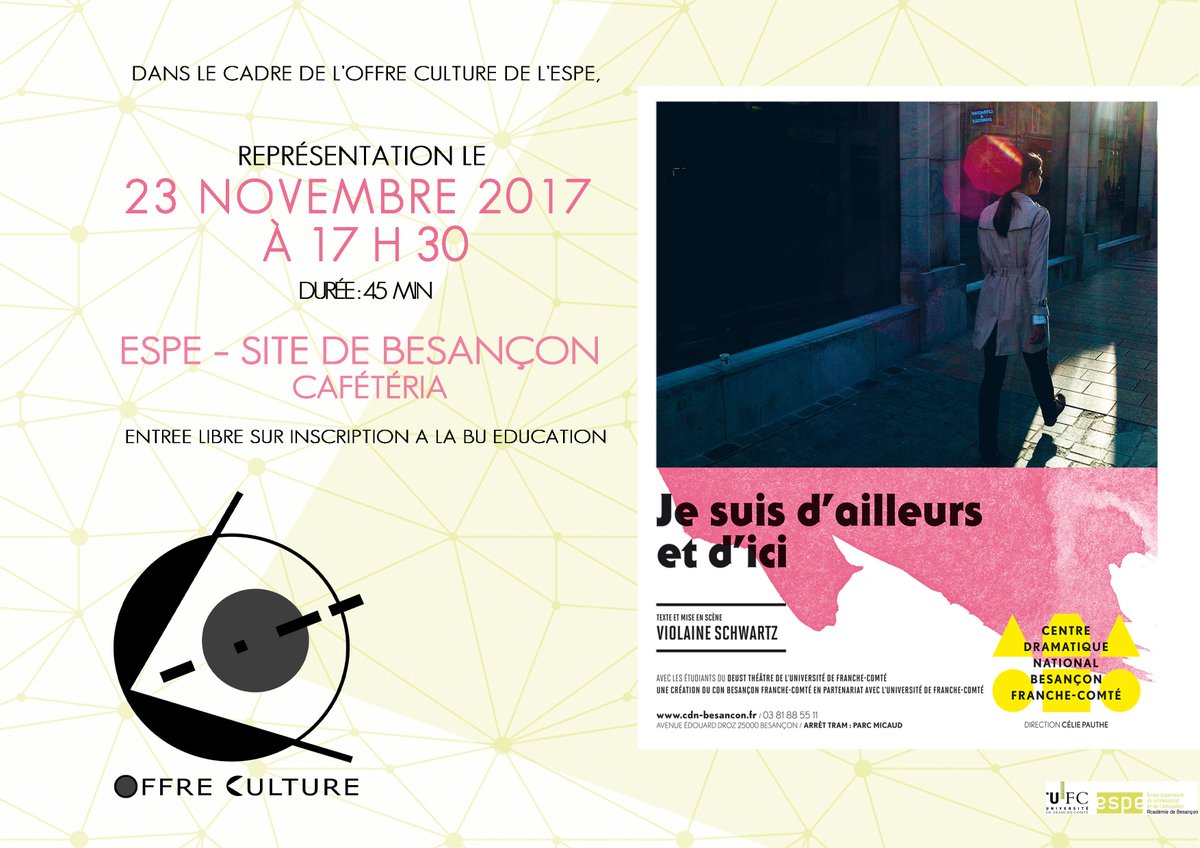Offre Culture @EspeBesancon, une représentation théâtrale d'une petite forme "Je suis d'ici et d'ailleurs" Texte et mise en scène de Violaine Schwartz, le 23 novembre à 17h30 -espace cafétéria- puis échange avec le public.