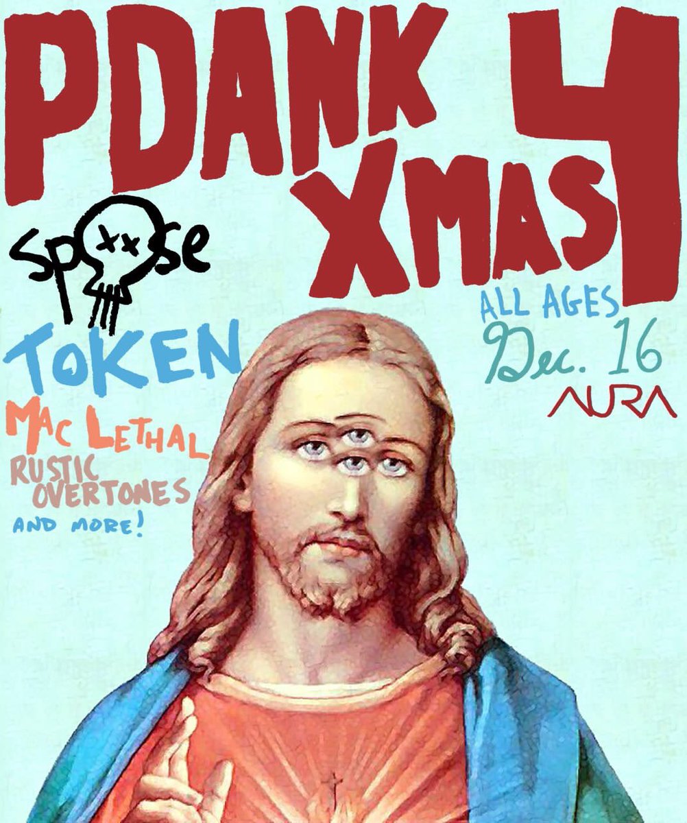 SposeArmy's tweet image. 🎁🎄PDANK XMAS 4 ft. SPOSE, TOKEN, MAC LETHAL, RUSTIC OVERTONES and more! 12/16 Tickets available now go get em @AuraMaine🎄🎁