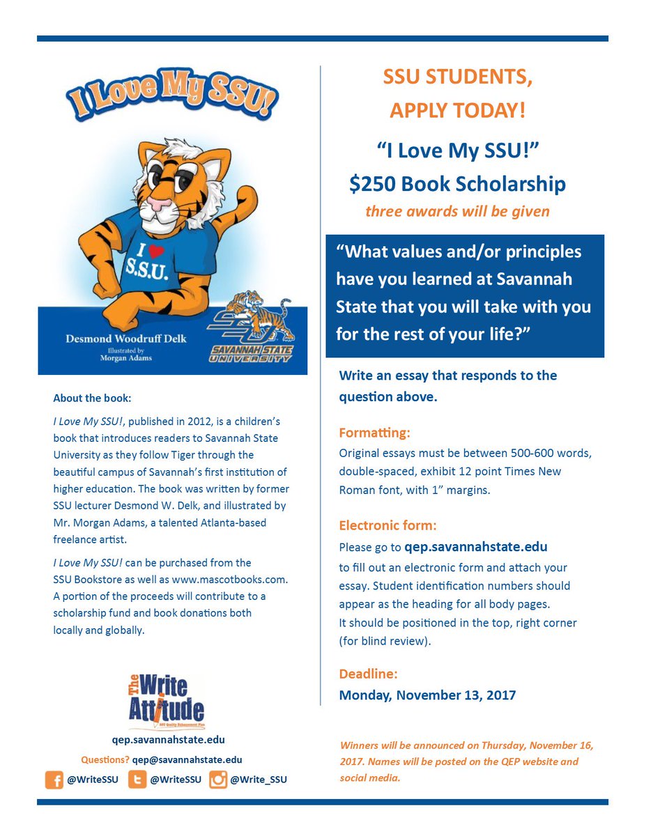 3 DAYS LEFT!!! Visit qep.savannahstate.edu &amp; submit your essay to the <a href="/LoveSSU_Book/">I Love My SSU!!!</a> $250 Book Scholarship by Mon., Nov. 13! 3 AWARDS will be given! #WriteSSU #SSU