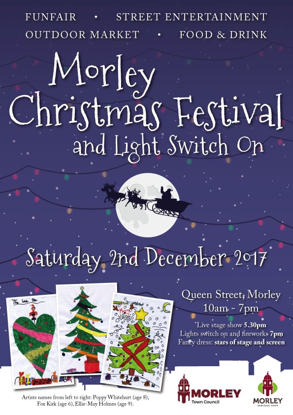 The #Morley Christmas Festival + Light Switch 🎅🎄🎁 Saturday 2nd December. Organised by Morley Town Council and Town Centre Manager <a href="/RachSKennedy/">Rachael Hutchison</a>