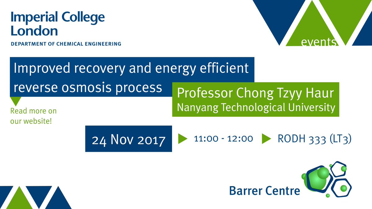 BarrerCentre's tweet photo. Join us on 24th Nov for our next @BarrerCentre seminar at @ImperialChemEng!

Topic: Improved recovery in reverse osmosis membranes

Speaker: Prof Chong Tzyy Haur of @NTUsg https://t.co/EhCr5vVLz3