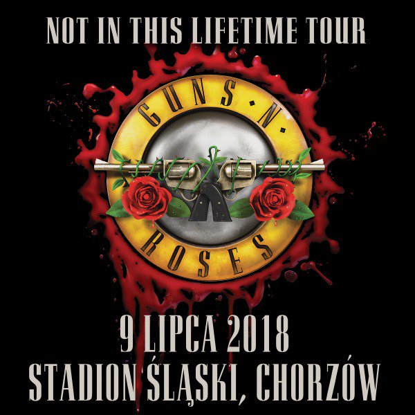 TicketproPolska's tweet photo. Guns N' Roses na Śląskim! Tak, to się dzieje naprawdę! :)

Bilety w sprzedaży od 16.11, godz. 10:00 ➡️ https://t.co/LdE9NR8QJa
#GunsNRoses #NotInThisLifetimeTour https://t.co/eJrUcLLudV