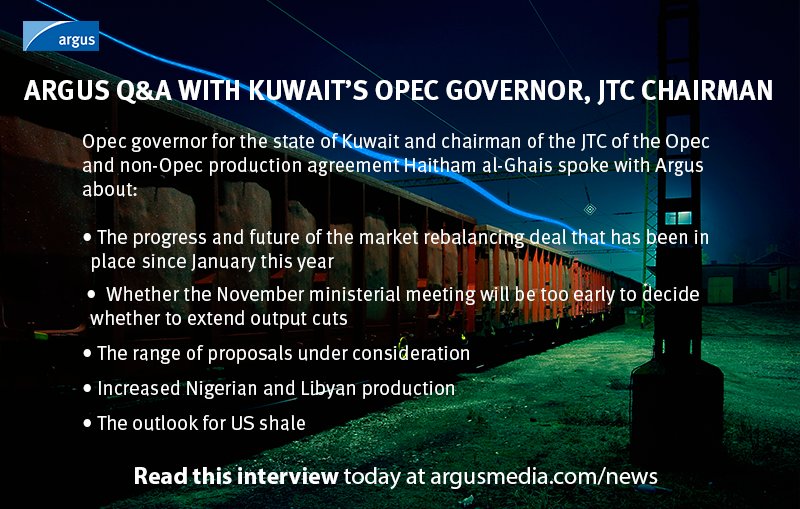 ncitayim's tweet photo. ICYMI: It's timely, it's big and now it's free to read - @ArgusMedia's exclusive interview with Kuwait's #Opec governor and chairman of the Opec, non-Opec JTC Haitham al-Ghais. #oott https://t.co/CKw0khEQyx https://t.co/ebbKdItven