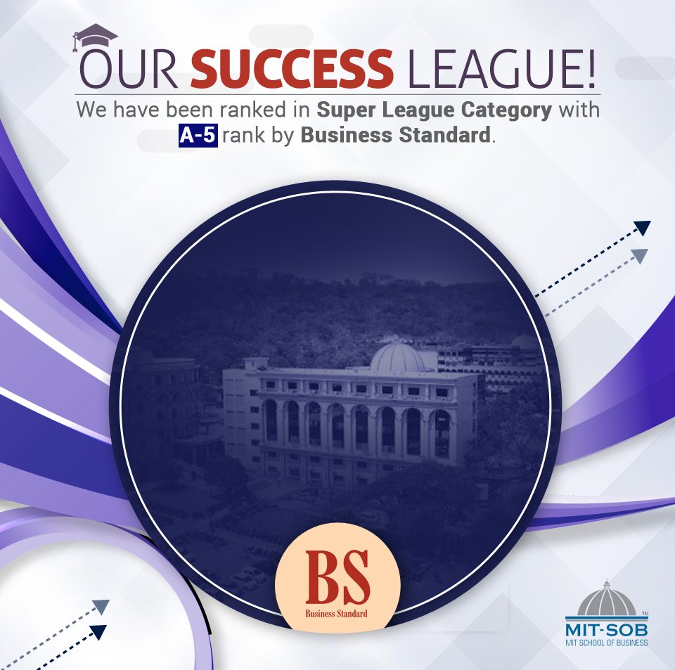 MITSOB_Pune's tweet photo. #MITSOB Ranking! #SuperLeague #BusinessStandard https://t.co/TKh9XEy10N