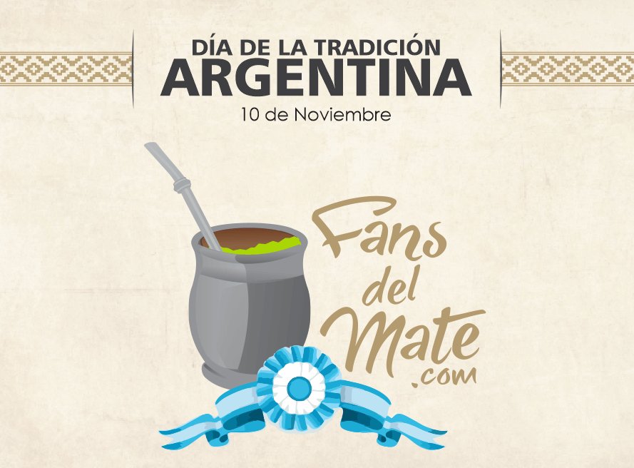 #BuenViernes! Feliz #DiaDeLaTradicion para todos nuestros fans de Argentina! Valoremos siempre nuestras tradiciones, especialmente el mate!