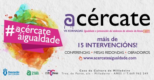 amesacercate's tweet image. Acercádevos a igualdade. Tendes máis de 15 intervencións de conferencias, obradoiros e mesas redondas e de debate. O próximo Xoves 16 de Novembro na casa da Cultura do Milladoiro no @ConcelloAmes acercateaigualdade.com #acercateaigualdade #amesacercate