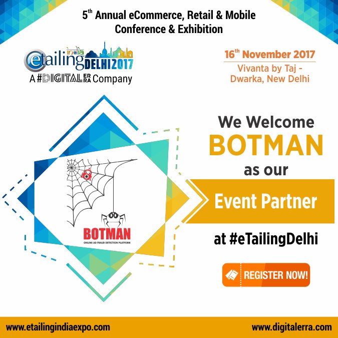 eTailingIndia's tweet photo. Incredibly excited to have #BOTMAN as part of eTailingDelhi17
Visit:https://t.co/bfhZMZn91o #eTailingDL17 #ecommerce #retail #mobile #conference #exhibition #adtraffic #leads #revenue #entrepreneurs #business https://t.co/1vB63vPCs4