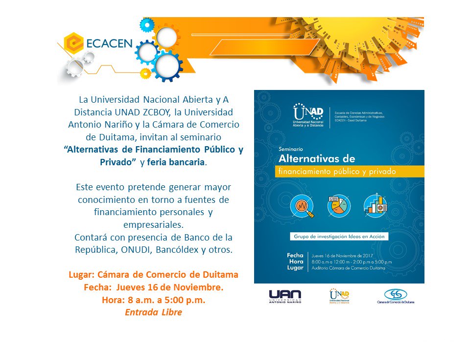 Unaduitama's tweet photo. Especial invitación seminario  «Fuentes de financiamiento público y privado» 16 de noviembre Cámara de Comercio. Invita ECACEN @UNAD_ZCBOY https://t.co/Iw5HsNdYaJ