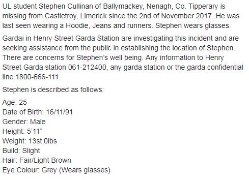 IFAmedia's tweet photo. Gardaí are seeking public assistance in locating Stephen Cullinan, missing since November 2. 
Stephen was last seen near Stephens Green in Dublin.
Anyone with information can contact Henry Street Garda Station on 061-212 400 or the Garda Confidential Line 1800-666 111 https://t.co/S4wuSHDt9b
