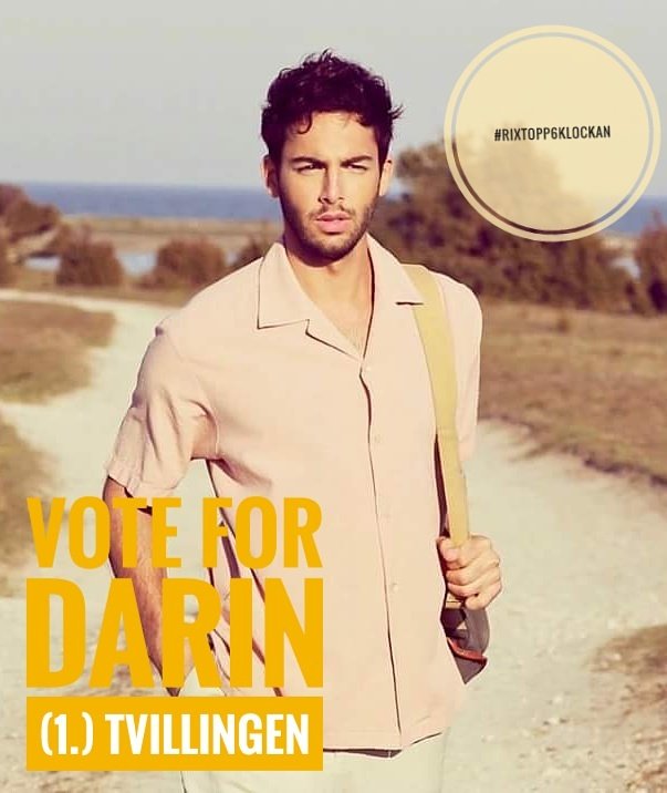 DarinGlobal's tweet photo. Vote for @DarinOfficial (1.) TVILLINGEN - Votes, votes, votes. He has to stay in first place! 💕
#rixtopp6klockan #tvillingen
https://t.co/HmIIucvacq https://t.co/8loDz6LYOR
