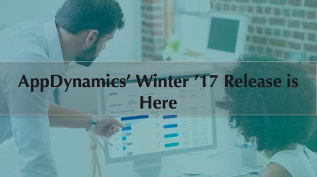SiraliK's tweet photo. Excited to announce that AppDynamics’ #Winter17Release is here. Here's what you need to know about its new features https://t.co/zqbGoxCKpT https://t.co/vozR8ruRTj