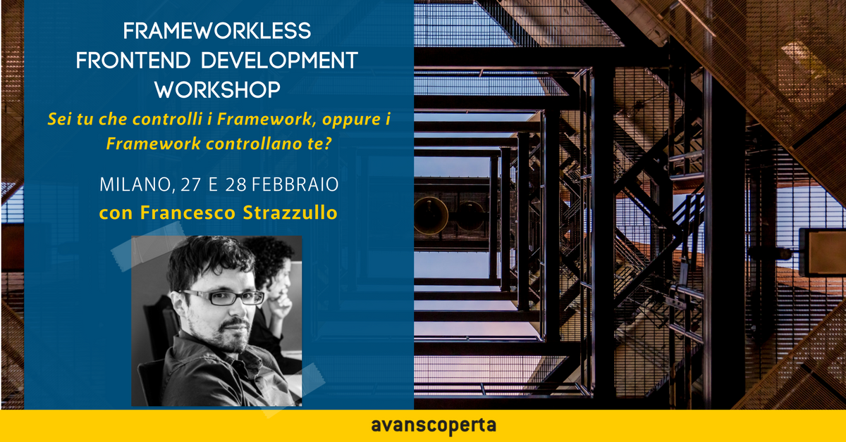avanscoperta's tweet photo. #Frameworkless Frontend Development è anche un workshop! Scopri come implementare una struttura che si “difenda” dai framework con @TheStrazz86 #Codemotion https://t.co/wOlGzCGoQd https://t.co/LuQ4oGrlOf