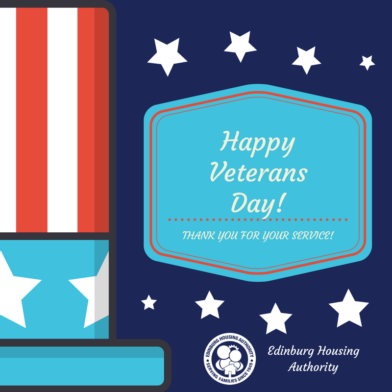 EdinburgHousing's tweet photo. In observance of #VeteransDay, our office will be closed today. We will resume regular business hours Monday, Nov. 13 at 8 a.m. Have a great weekend! #changestartwithus #EHA #HUD #WHAAT https://t.co/V2kiIINlKg