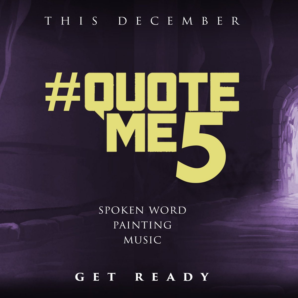quotemeng's tweet photo. We are glad to announce that your favourite Art Event will be back this  December... We are excited and we believe that you are too
#QuoteMe5 #QuoteMe #QuoteMeNg #SpokenWord #Painting #Music https://t.co/Gr07fZJtmQ