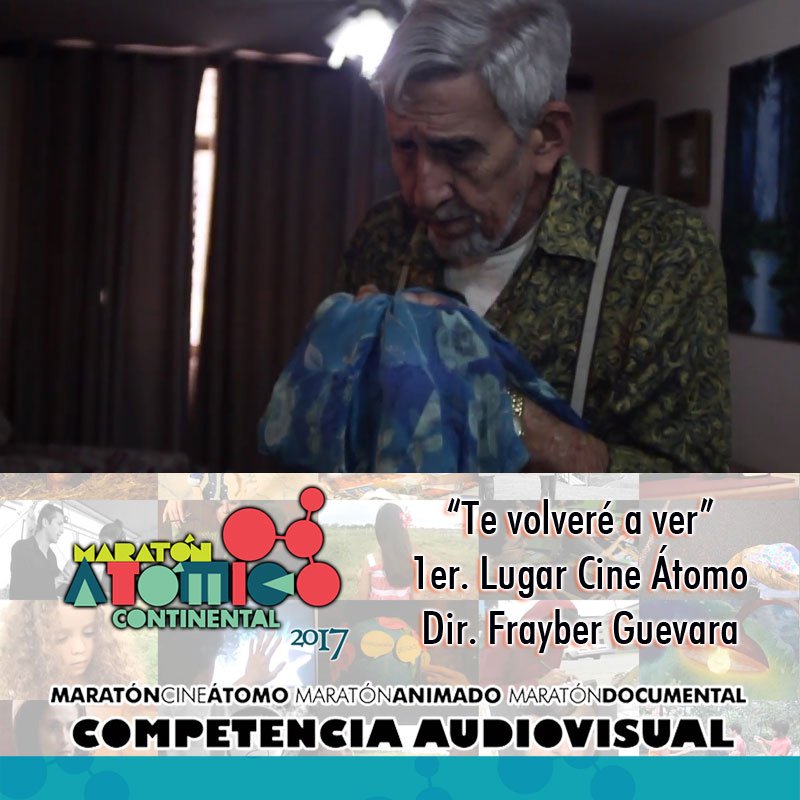 Maratomico's tweet photo. #Cortometraje 1er Lugar #Maratomico2017 Cine Átomo @FestCineVzlano #FCV2017: "Te volveré a ver" de @FrayberGuevara -> https://t.co/ERKX6sufrA https://t.co/6gEt5lRbqJ