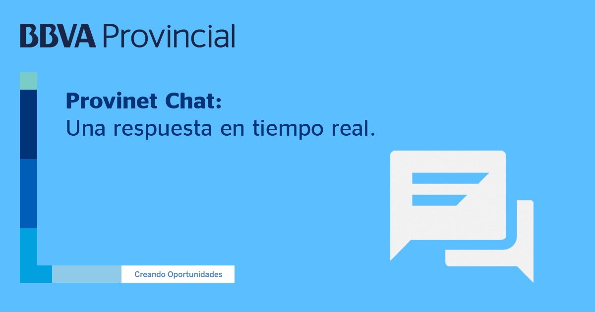 BBVAProvincial's tweet photo. #ProvinetChat, una respuesta en tiempo real https://t.co/Zy5D3KmHBS #AyudaProvinet https://t.co/3HWO1aMz1n
