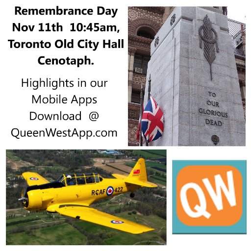 #RemembranceDay #LestWeForget #QueenWest <a href="/QueenWestGirl/">Michelle Rivard</a>  One of the many #Featured #LocalEvents in the #MobileApp. Get it @ AnimatedMedia.ca. Use Daily for #Local reminders
