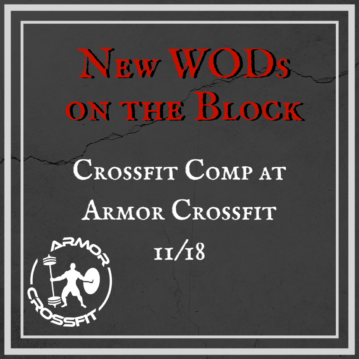 ArmorCrossfit's tweet photo. Challenge your mind and body in the ultimate test of wills! Are you ready? Sign-up fast as spots are limited: https://t.co/thegJlohH2 https://t.co/SOJxI5Nnuz
