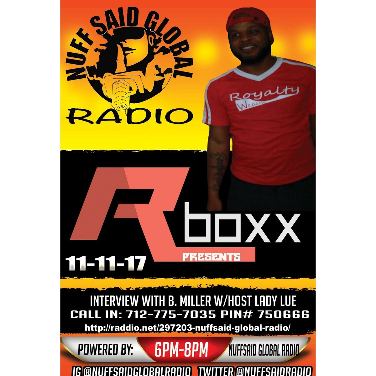 Rapboxx1's tweet photo. This Saturday RAPBOXX BRINGS YOU B MILLER, HOSTED BY 
LADY LUE 6-8PM TUNE IN AND CALL IN POWERED BY
 NUFFSAID GLOBAL RADIO https://t.co/GeMOFibxzE