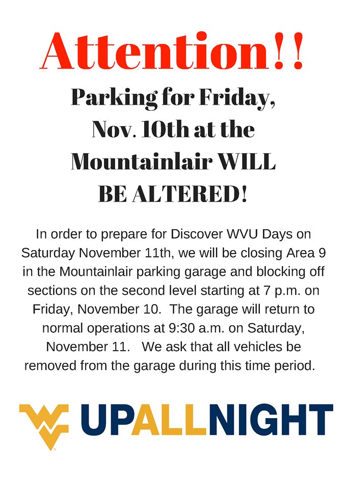 Coming to Up All Night tonight? Make sure you park down the street, take the bus, or walk. No parking available in the Mountainlair garage tonight!