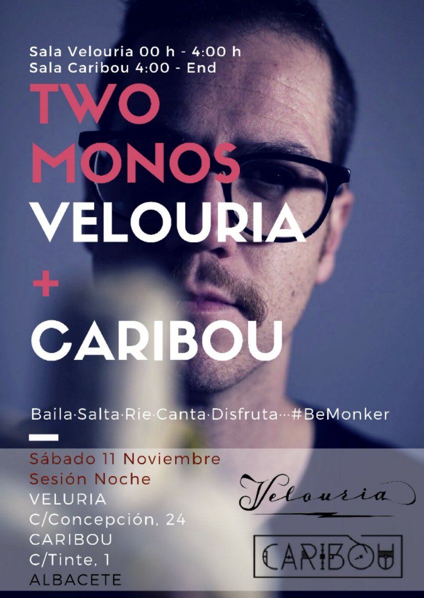 twomonos's tweet photo. #Albacete , mañana nos vemos en @VELOURIA_LIVE mas tarde en @salacaribou ,vamos a pasarlo como siempre,de puta madre 🎉🎉🎉🕺🕺💃💃
#BeMonker https://t.co/9QzE7nhrq2