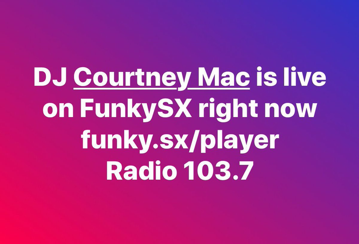 <a href="/DJCourtneyMac/">Courtney Mac</a> is live right now on @FunkySX