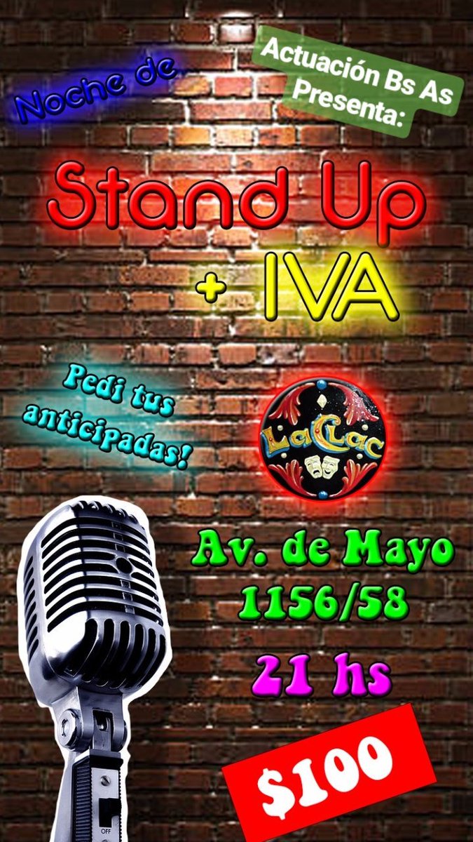 TIKSok's tweet photo. ESTE 20 DE NOVIEMBRE NO TE PODES PERDER #NocheDeStanUp+IVA! en #LaClac a las 21hs Av. De Mayo 1156/58 entrada: 100. ¡No te lo pierdas! https://t.co/yev2n5gbng