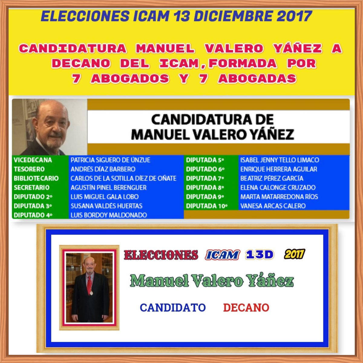 ensata's tweet photo. Elecciones ICAM 13D.Manuel Valero Yáñez vicedecano en funciones del ICAM. Candidato a decano al ICAM.Candidatura formada por 7 abogados y 7 abogadas https://t.co/UERIfEyl70