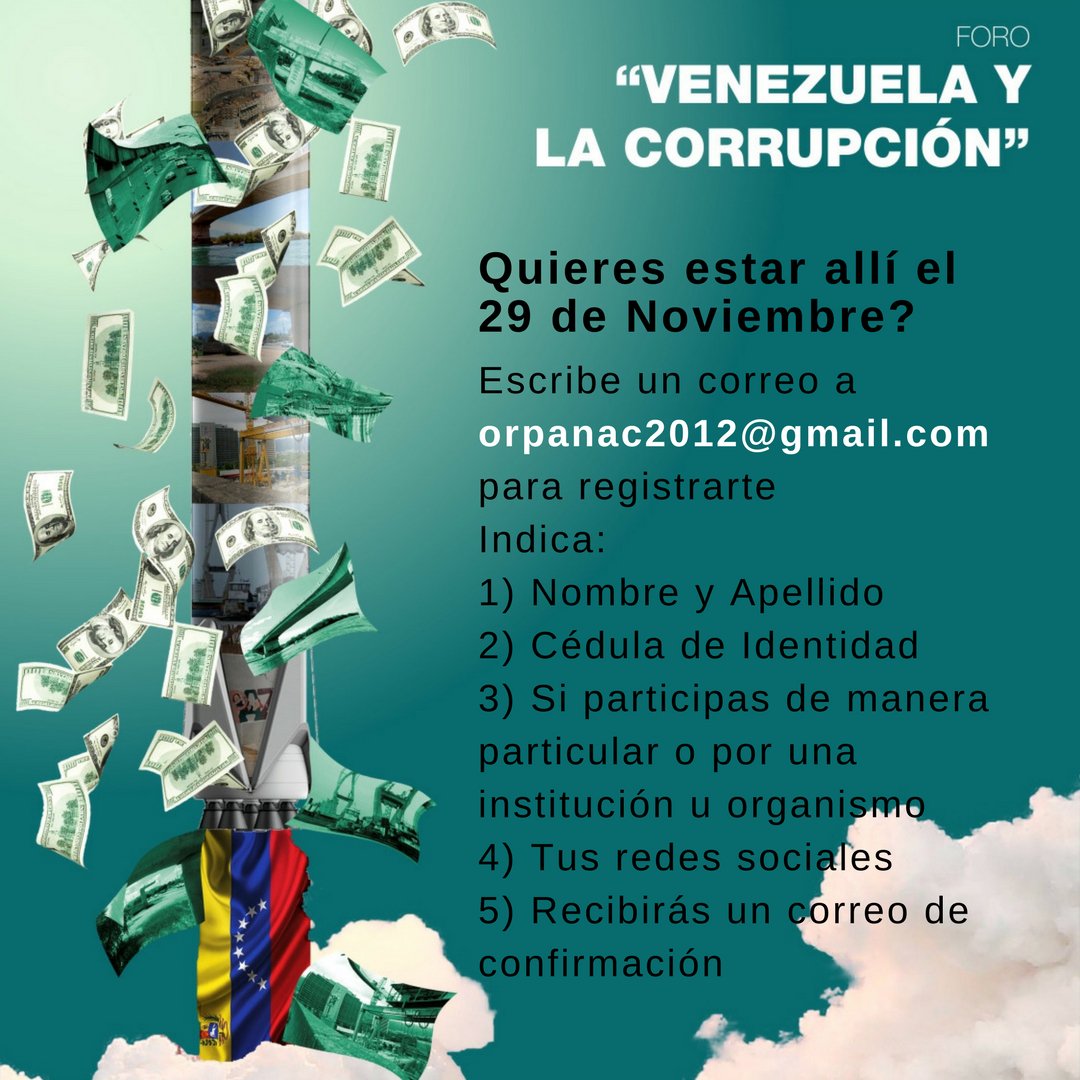Orpanac's tweet photo. #Foro29Nov Si deseas ser parte del Foro "Venezuela y la Corrupción" envíanos un correo a orpanac2012@gmail.com con los siguientes datos. Lucha con todas tus fuerzas contra la corrupción https://t.co/G9E0wXqvjZ