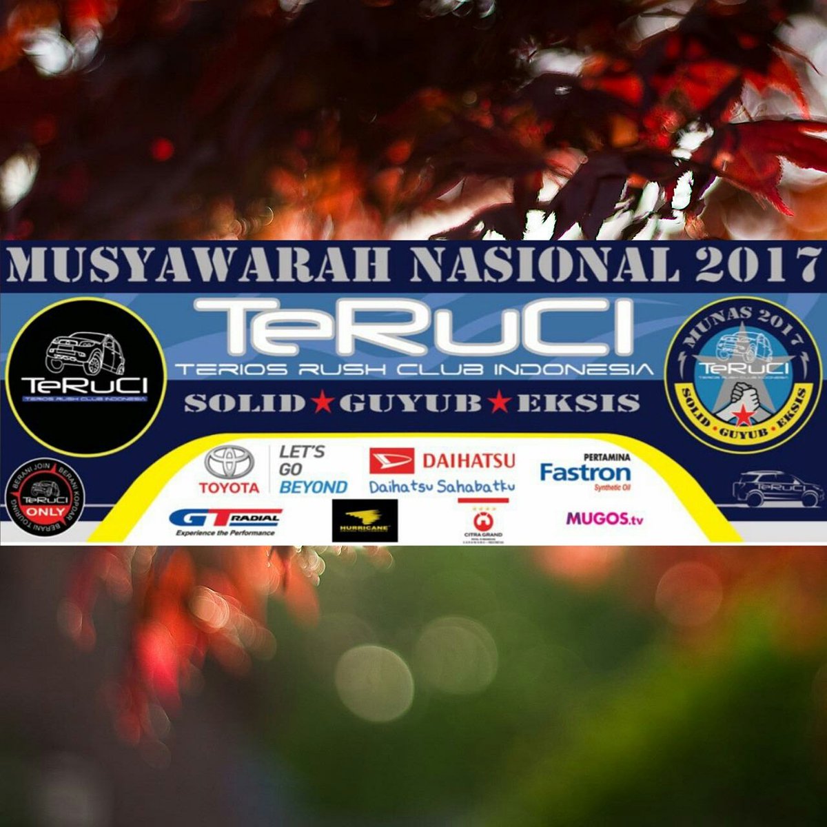 Teruciers's tweet image. Bersama-sama kita bisa #TeRuCIMunas2017 #pertaminafastron
#mugos #vusialradio @pertaminalub @toyotaid @GTRadial_Indo @daihatsuind @mugosofficial @mugosmedia @overdrive_indonesia
