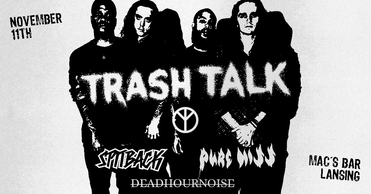 FusionShows's tweet photo. TOMORROW at @MacsBar 

@TRASH_TALK 
@SpitbackHC 
@PureHiss 
@deadhournoise 

Get tickets: https://t.co/PaDLoqa5MN https://t.co/NuhBMbKY7K