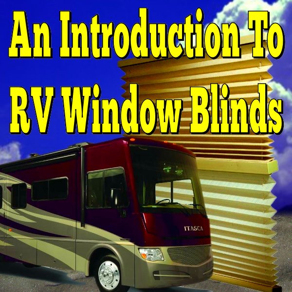 RVing_Al's tweet photo. An Introduction To RV Window Blinds https://t.co/HQoVDbIeOs .. #blinds #windowblinds #GoRVing #FindYourAWAY #RVlife #RVing #RV #RVs #RVers #Wanderlust #Explore #Adventure #Nature #RVLiving #CampLife #FullTimeRVer #Roadtrip #Travel #RVsofAmerica #Camping #RVPark https://t.co/lEAMSBZ16v