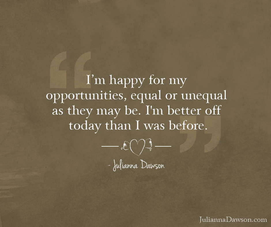JuliannaMDawson's tweet photo. I’m happy for my #opportunities, equal or unequal as they may be. I'm better off today than I was before. https://t.co/dl1UsunApF https://t.co/yMQdKnny4E