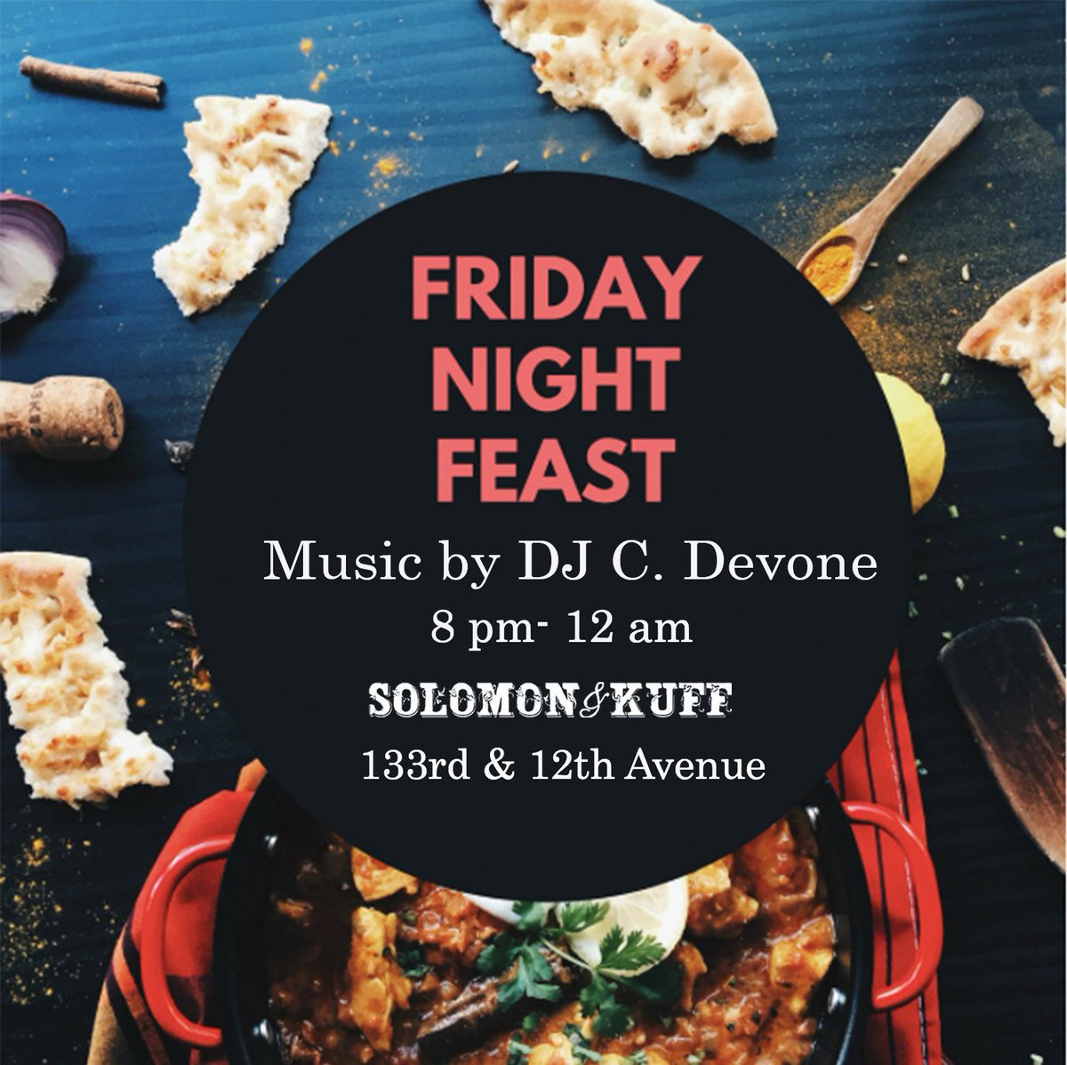 solomonandkuff's tweet photo. Feast with us! Dive into our incredible pan-Caribbean cuisine, drink & dance as @djcdevone spins for our Friday Night Feast! Tonight from 8 pm-12 am #solomonandkuff #djnights #friday #harem #nyc #fun https://t.co/ge2dExi2ql