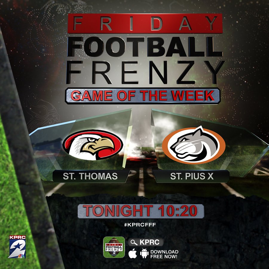 KPRC2's tweet photo. Watch FRIDAY FOOTBALL FRENZY #KPRCFFF tonight at 10:20 as St. Thomas takes on St. Pius X! #KPRC2 https://t.co/ytrVAwOS2i https://t.co/xKD6RxT9L3