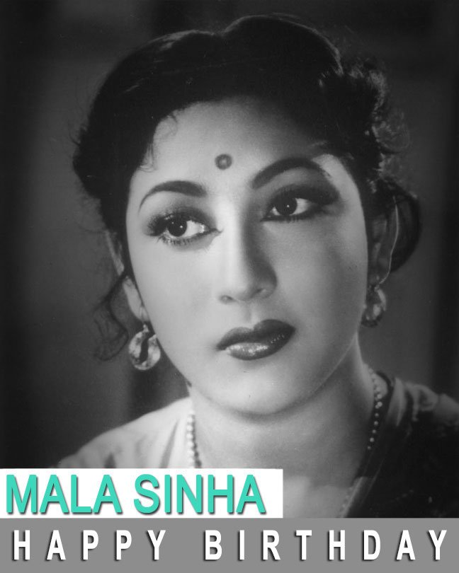 Wishing the talented and beautiful Mala Sinha a very Happy Birthday.   