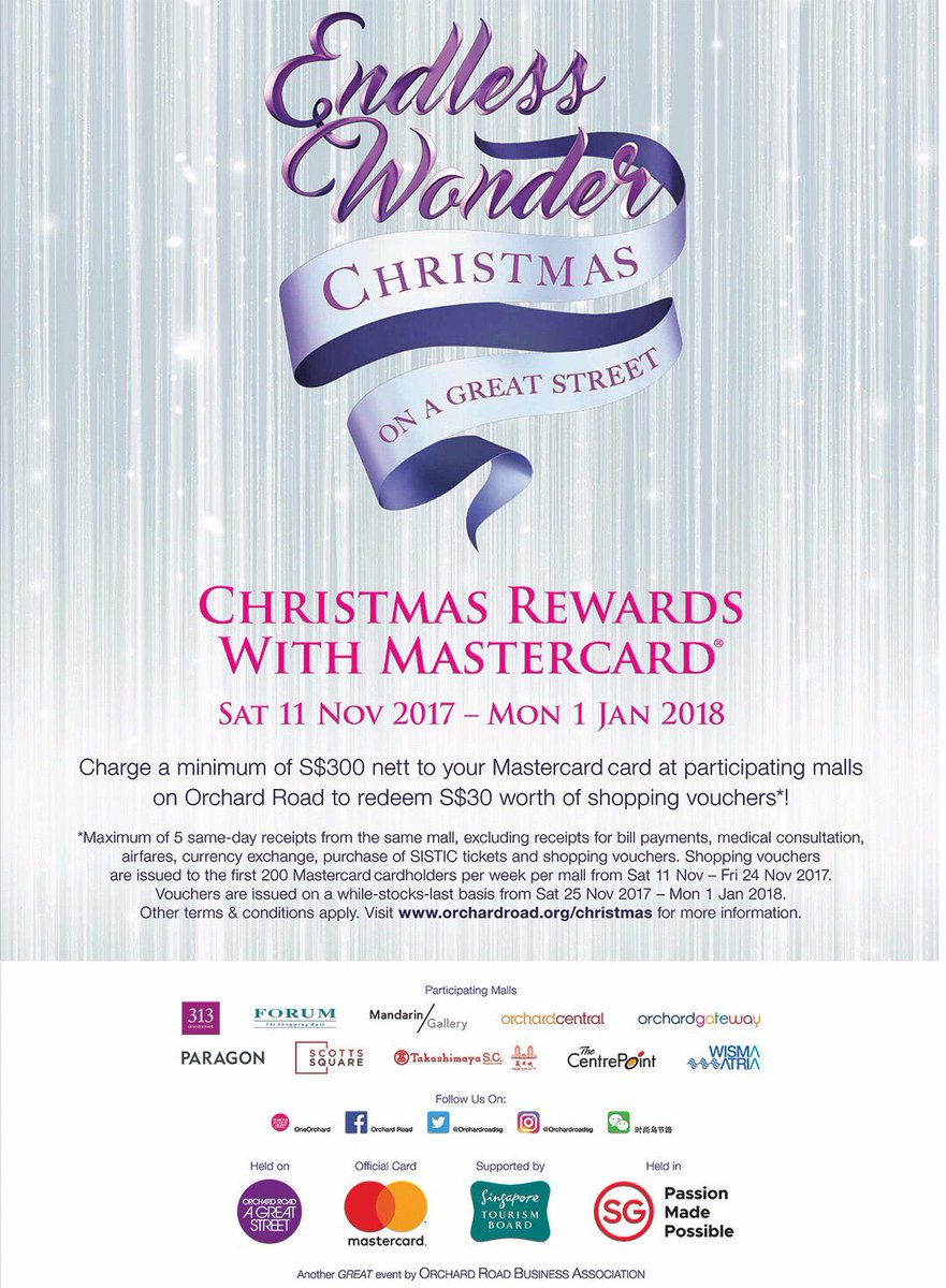 Charge a minimum of S$300 nett to your Mastercard at participating malls on Orchard Road to redeem S$30 worth of shopping vouchers! Visit orchardroad.org/Christmas for more details!