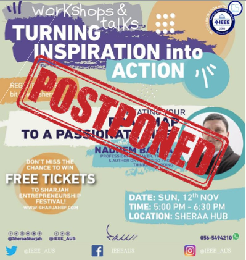 IEEEAUS's tweet photo. Due to unforeseen circumstances, tomorrow’s event with @sheraasharjah has been moved to a later date. 
Sorry for the inconvenience.
Stay Tuned for the new date. https://t.co/M9nQIopxjI