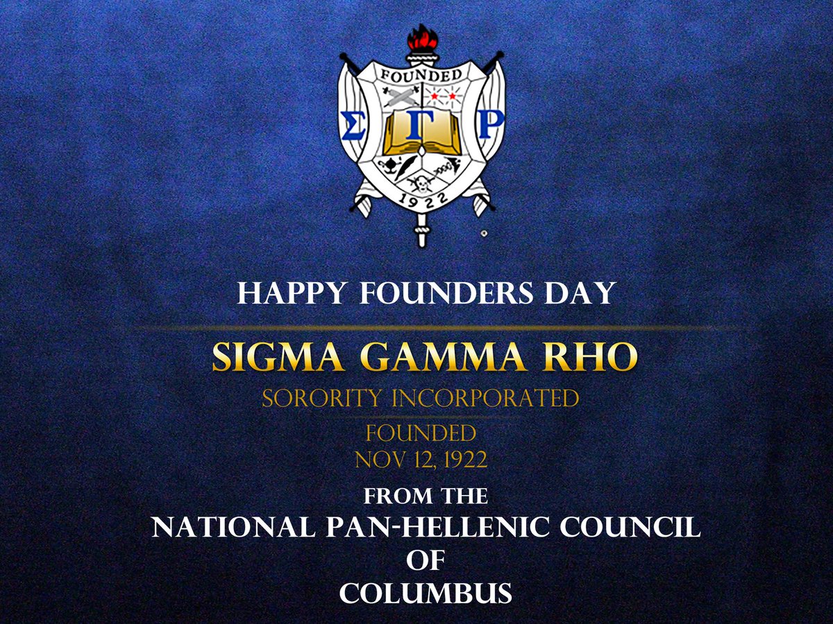 NPHCColumbus's tweet photo. Happy 95th Founders Day to the Ladies of Sigma Gamma Rho Sorority Inc., Delta Omicron Sigma and Iota Nu Sigma Chapters! https://t.co/qyOgej1EGE
