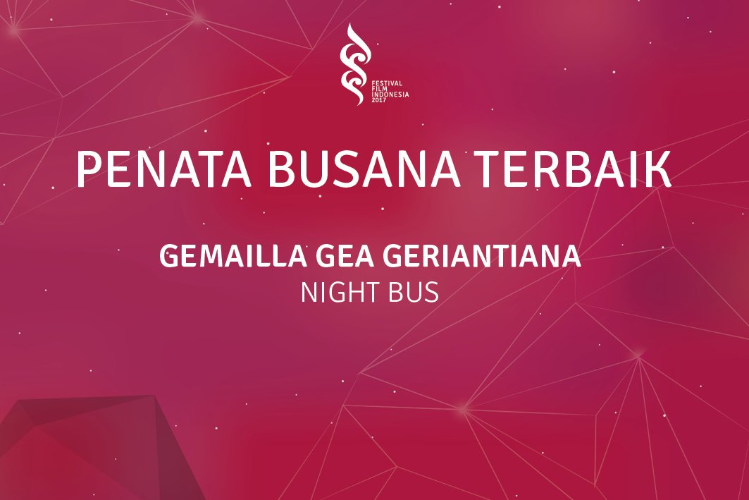 Pemenang kategori Penata Busana Terbaik Festival Film Indonesia 2017 adalah Gemailla Gea Gerintiana dalam Night Bus!

#FFi2017 #PerfilmanIndonesia #FilmIndonesia