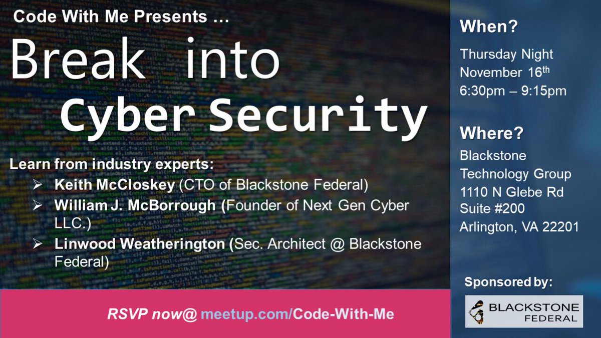 CyberEventsDC's tweet image. .@BTGFederal is sponsoring a "Break Into #Cybersecurity" event on 11/16. secure.meetup.com/register/?ctx=…