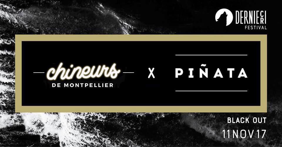 DernierCri_Fest's tweet photo. Before au Black Out avec @pinatamag &amp; les Chineurs de Montpellier 21h-01h ⚡️ Free Entrance #FestivalDernierCri https://t.co/h92b9MfOVh