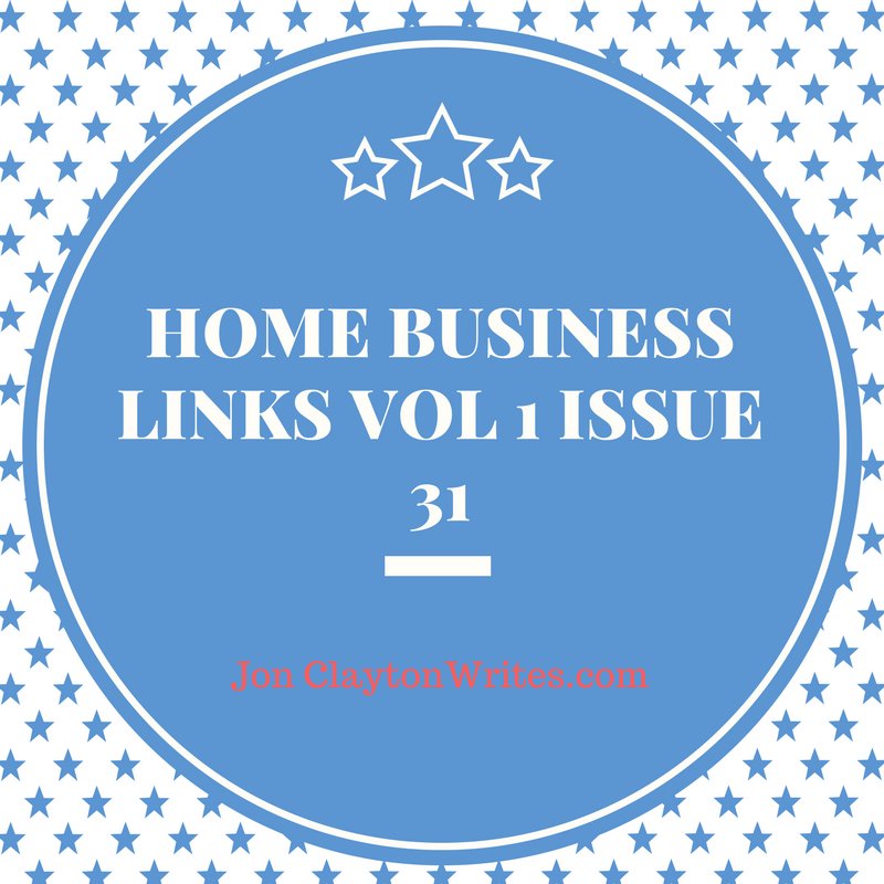 Home Business Links Vol 1 Issue 31 @ jonclaytonwrites.com/mzps  #HomeBusiness #Links  #PersonalDevelopment #SuccessQuotes