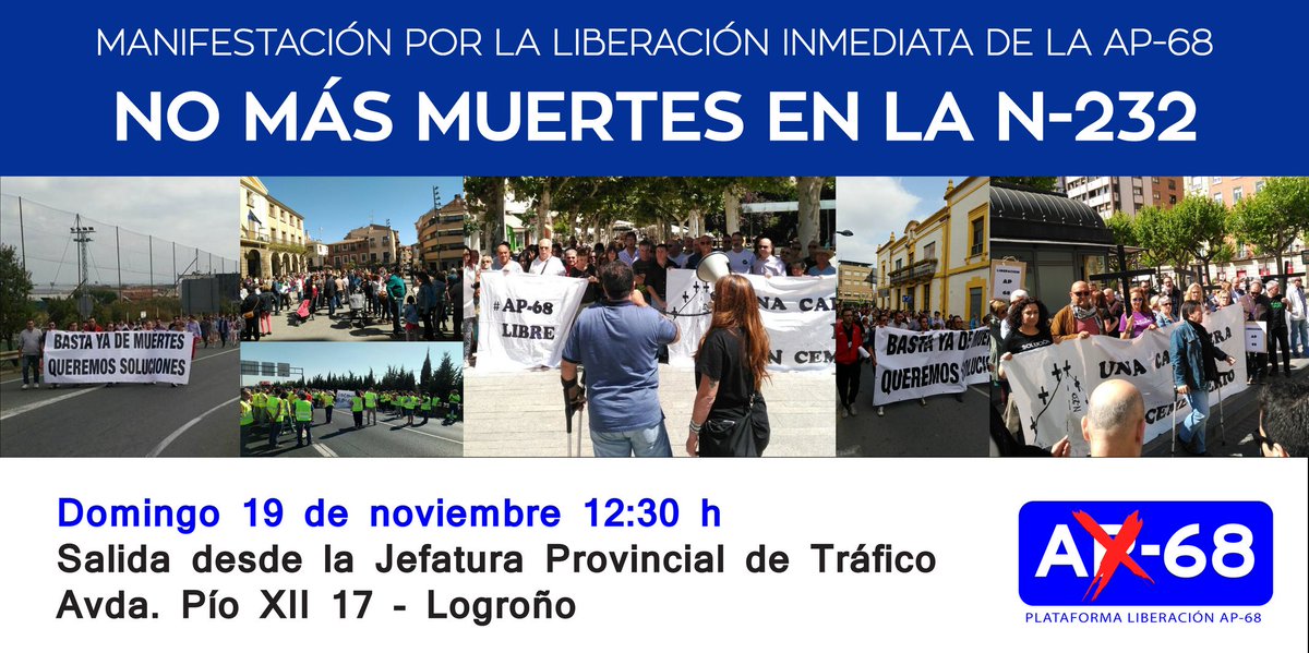 PLAP68's tweet photo. No más muertes en la N-232. 
#AP68LibreYa
19 de Noviembre desde las 12:30h. Manifestación en Logroño. https://t.co/0Cn52PwJjq